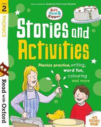 Cover image for Read with Oxford: Stage 2: Biff, Chip and Kipper: Stories and Activities: Phonics practice, writing, word fun, colouring and more