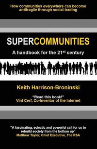 Cover image for Supercommunities: A handbook for the 21st century