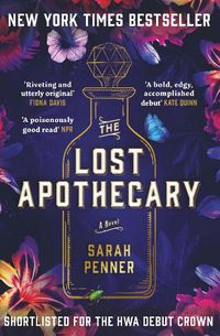 Cover image for The Lost Apothecary: The New York Times Top Ten Bestseller