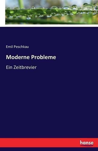 Cover image for Moderne Probleme: Ein Zeitbrevier