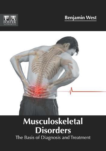 Musculoskeletal Disorders: The Basis of Diagnosis and Treatment