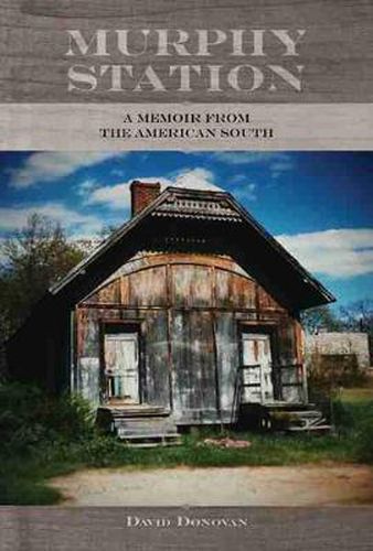 Murphy Station: A Memoir from the American South