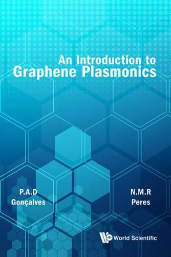 Introduction To Graphene Plasmonics, An