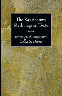 Cover image for The Ras Shamra Mythological Texts