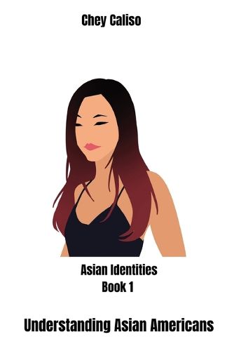 Cover image for Understanding Asian Americans