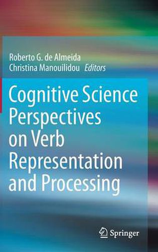 Cover image for Cognitive Science Perspectives on Verb Representation and Processing