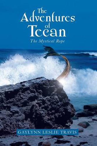 Cover image for The Adventures of Tecan: The Mystical Rope