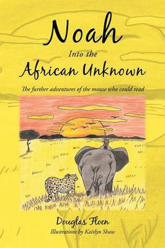 Cover image for Noah Into the African Unknown