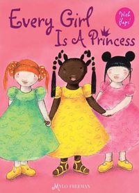 Cover image for Every Girl is a Princess