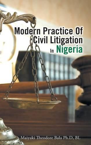 Modern Practice of Civil Litigation in Nigeria