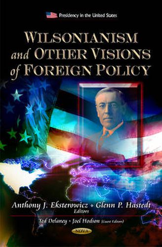 Cover image for Wilsonianism & Other Visions of Foreign Policy