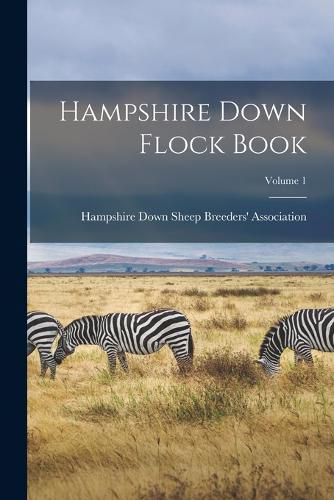 Cover image for Hampshire Down Flock Book; Volume 1