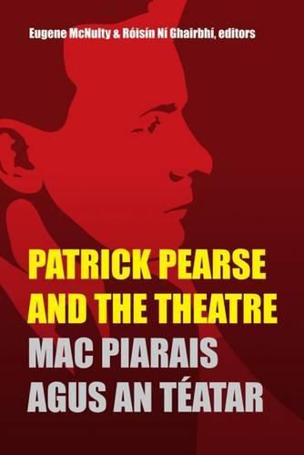 Cover image for Patrick Pearse and the Theatre