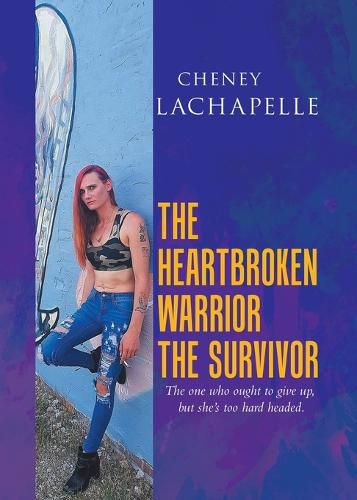 Cover image for The Heartbroken Warrior the Survivor