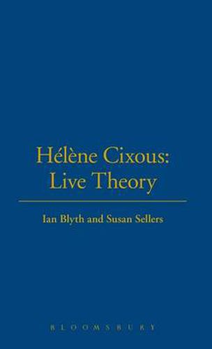 Cover image for Helene Cixous: Live Theory