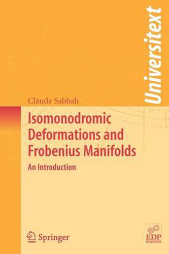 Cover image for Isomonodromic Deformations and Frobenius Manifolds: An Introduction