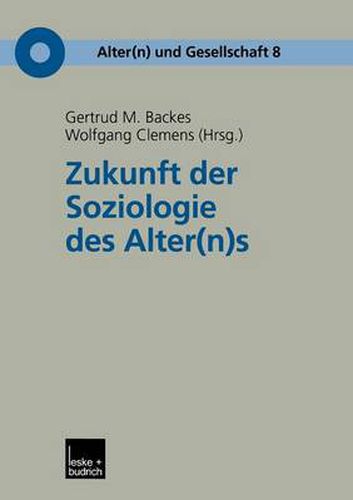 Zukunft Der Soziologie Des Alter(n)S