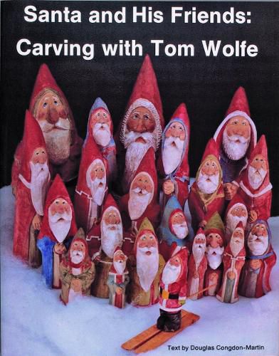 Cover image for Santa and His Friends: Carving with Tom Wolfe