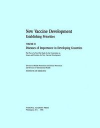 Cover image for New Vaccine Development: Establishing Priorities