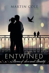 Cover image for Entwined: Poems of Love and Beauty.