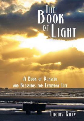 Cover image for The Book of Light: A Book of Prayers and Blessings for Everyday Life