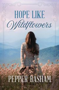 Cover image for Hope Like Wildflowers