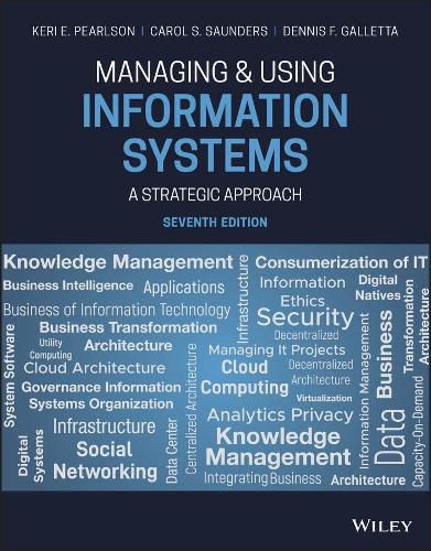 Cover image for Managing and Using Information Systems: A Strategic Approach