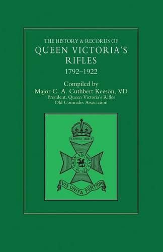 Cover image for HISTORY & RECORDS OF QUEEN VICTORIA'S RIFLES 1792-1922 Volume Two