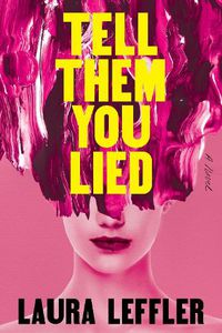 Cover image for Tell Them You Lied