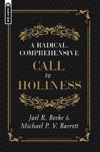 Cover image for A Radical, Comprehensive Call to Holiness,