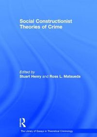 Cover image for Social Constructionist Theories of Crime