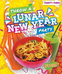 Cover image for Throw a Lunar New Year Party