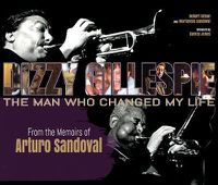 Cover image for Dizzy Gillespie: The Man Who Changed My Life