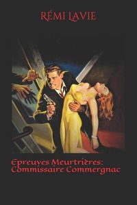 Cover image for Epreuves Meurtrieres