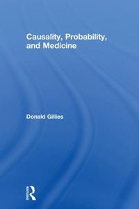 Cover image for Causality, Probability, and Medicine