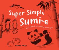 Cover image for Super Simple Sumi-e