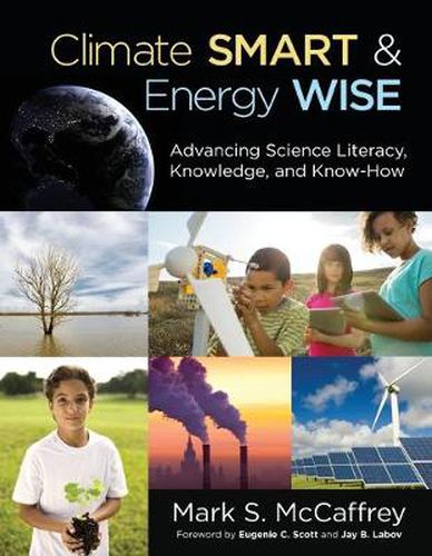 Cover image for Climate Smart & Energy Wise: Advancing Science Literacy, Knowledge, and Know-How