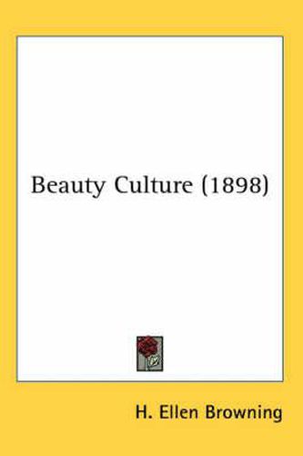 Cover image for Beauty Culture (1898)
