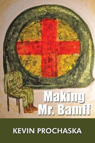 Cover image for Making Mr. Bamff