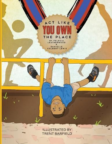 Cover image for Act Like You Own The Place
