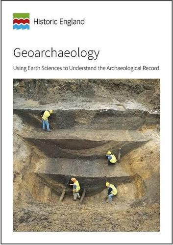 Geoarchaeology: Using earth sciences to understand the archaeological record