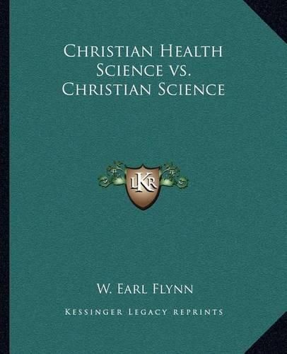 Cover image for Christian Health Science vs. Christian Science