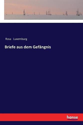 Briefe aus dem Gefangnis