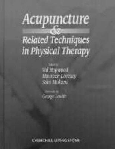 Cover image for Acupuncture and Related Techniques in Physical Therapy