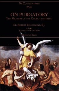 Cover image for On Purgatory: The Members of the Church Suffering