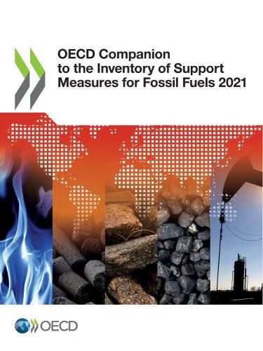 Cover image for OECD companion to the inventory of support measures for fossil fuels 2021