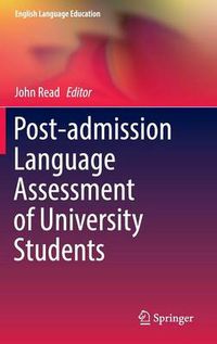 Cover image for Post-admission Language Assessment of University Students