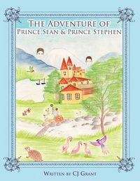 Cover image for The Adventure of Prince Sean & Prince Stephen