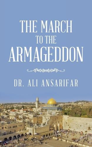 Cover image for The March to the Armageddon
