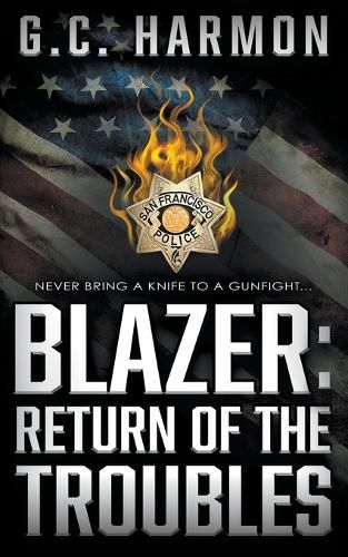 Cover image for Blazer: Return of the Troubles: A Cop Thriller